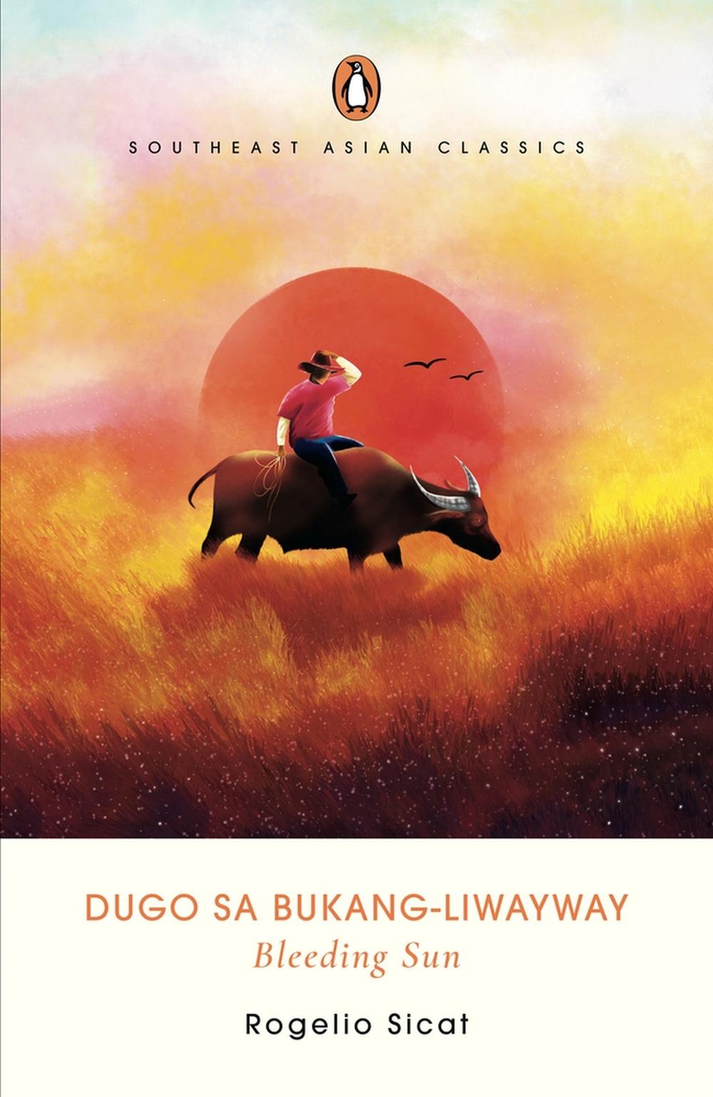 Dugo Sa Bukang-Liwaway (Bleeding Sun) by Rogelio Sikat - ISBN: 9789815144505