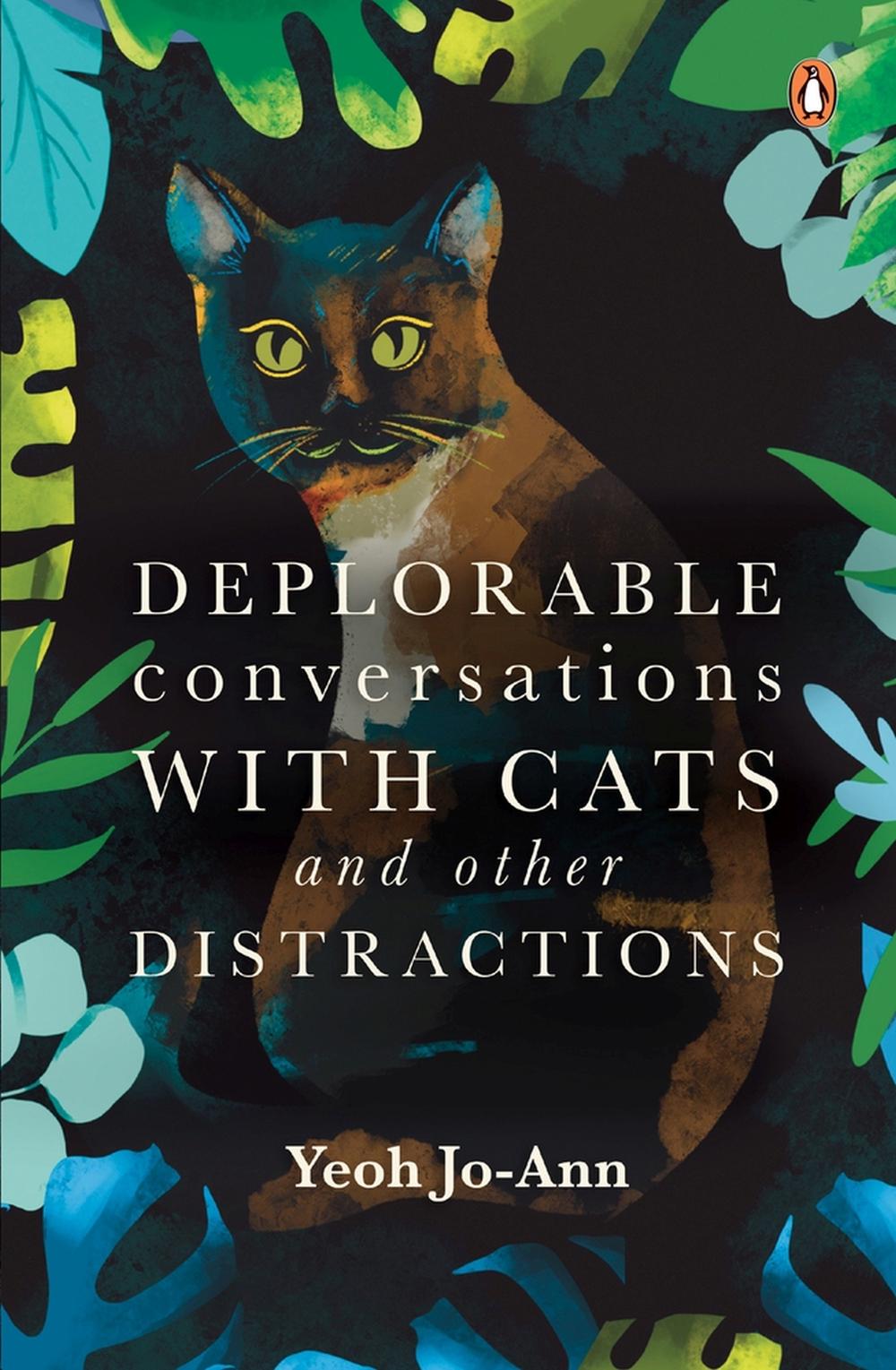 Deplorable Conversations with Cats and Other Distractions by Yeoh Jo-Ann - ISBN: 9789815144772