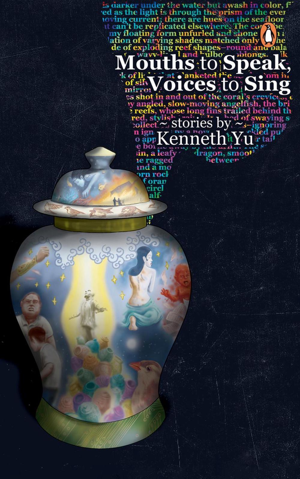 Mouths to Speak, Voices to Sing and Other Stories by Kenneth Yu - ISBN: 9789815144789