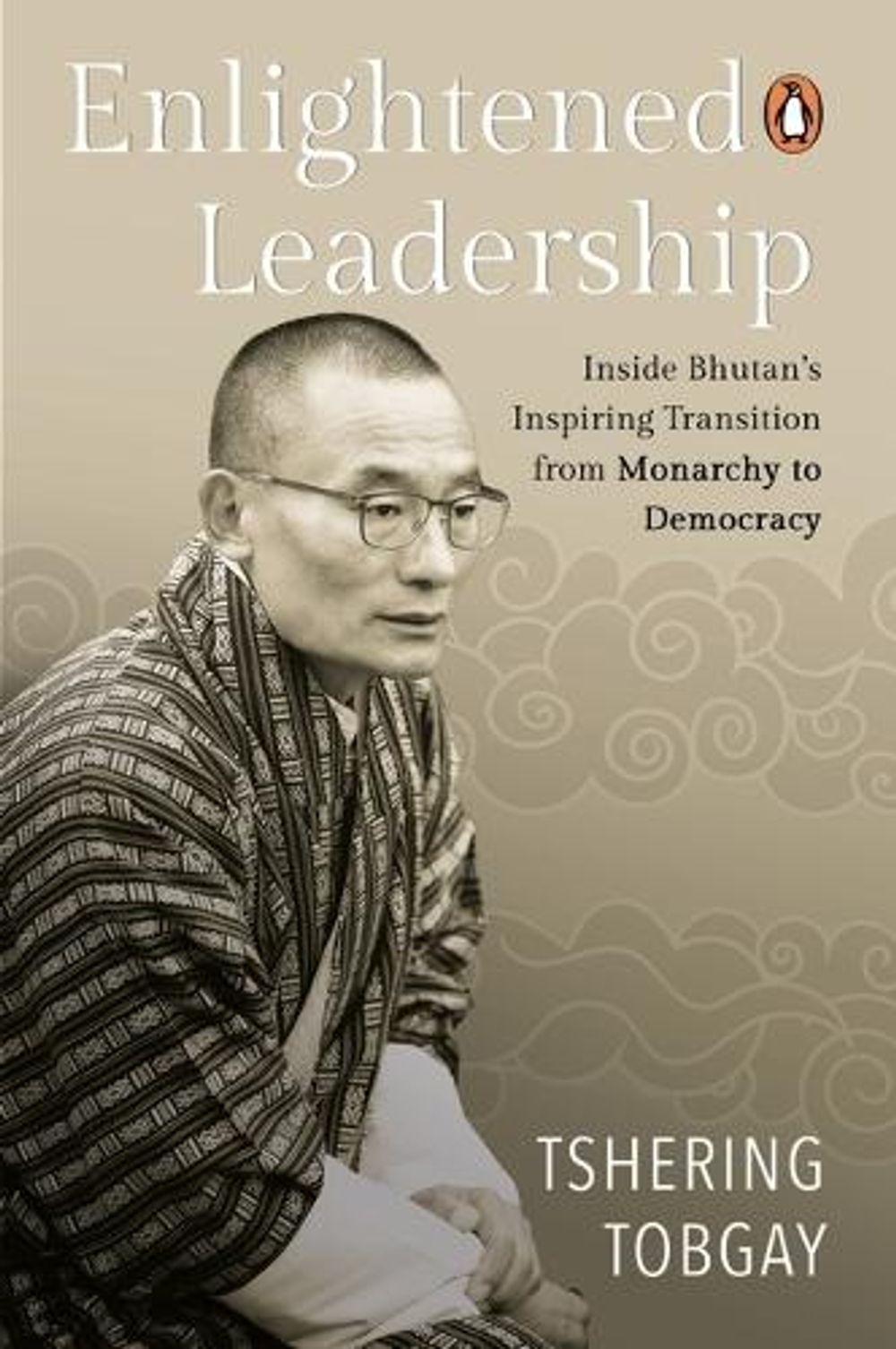 Enlightened Leadership by Tshering Tobgay - ISBN: 9789815162011