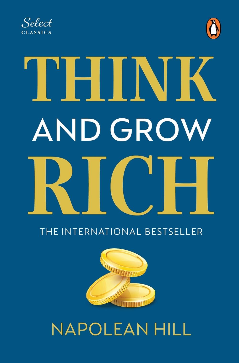 Penguin Select Classics: Think and Grow Rich, 9789815162967