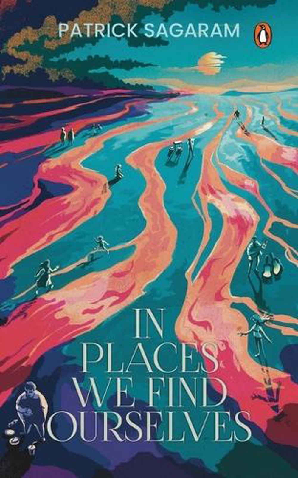 In Places We Find Ourselves by Patrick Sagaram - ISBN: 9789815202038