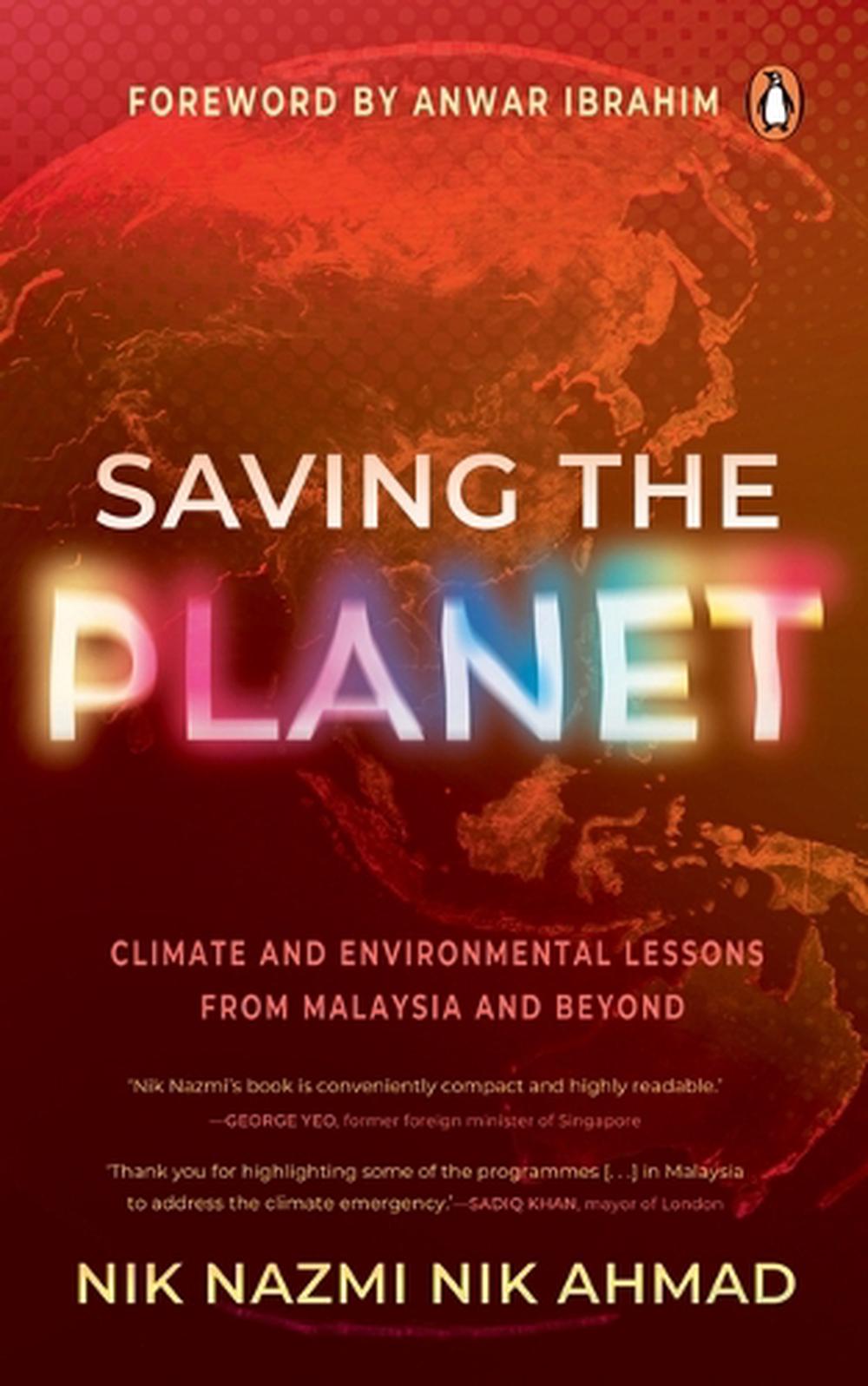 Saving the Planet by Nik Nazmi Nik Ahmad - ISBN: 9789815204865