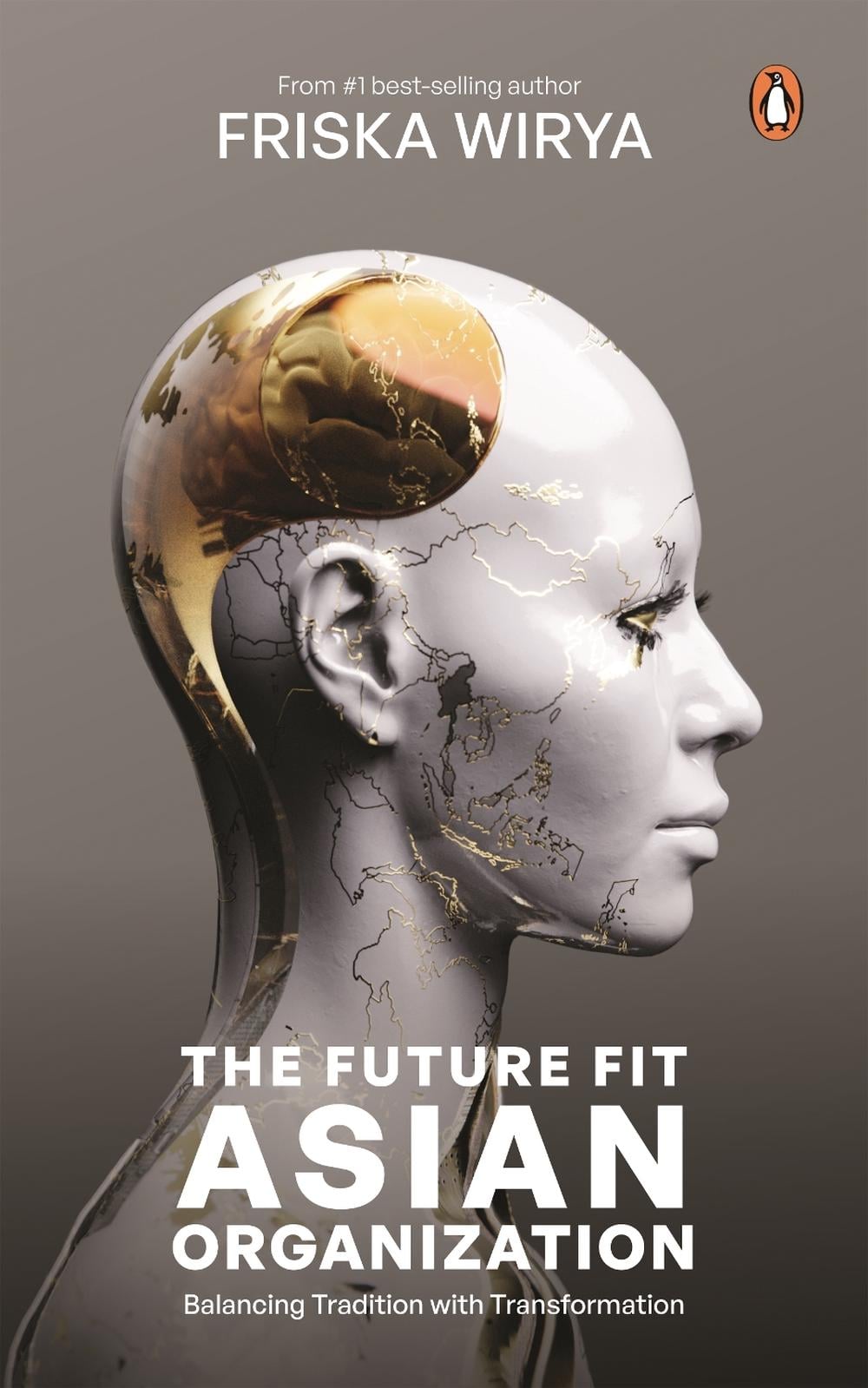 The Future Fit Asian Organization by Friska Wirya - ISBN: 9789815204902