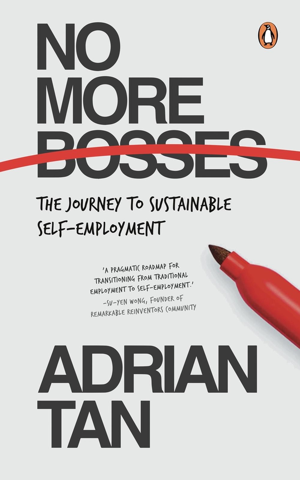 No More Bosses by Adrian Tan - ISBN: 9789815233131