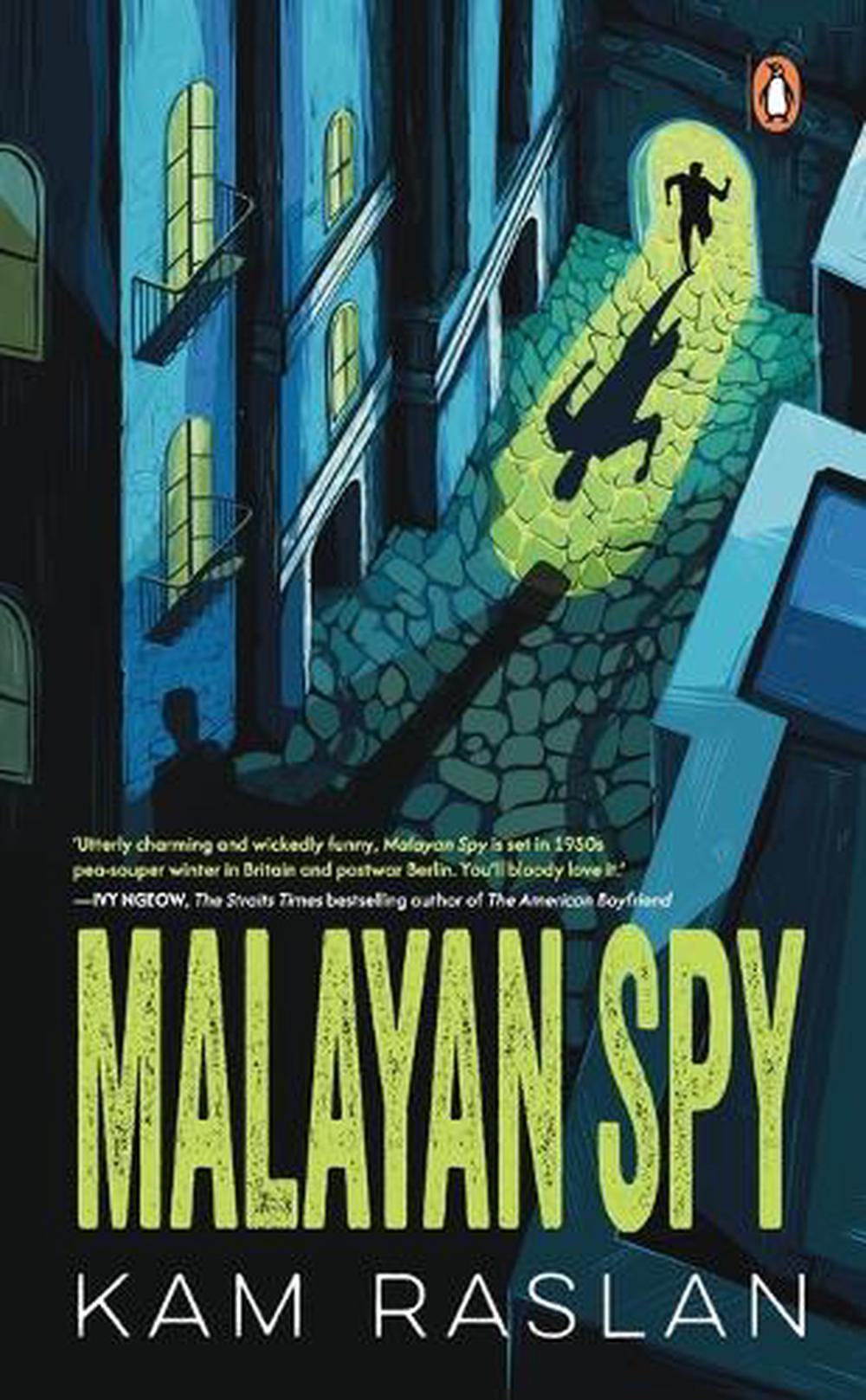 Malayan Spy by Kam Raslan - ISBN: 9789815233858