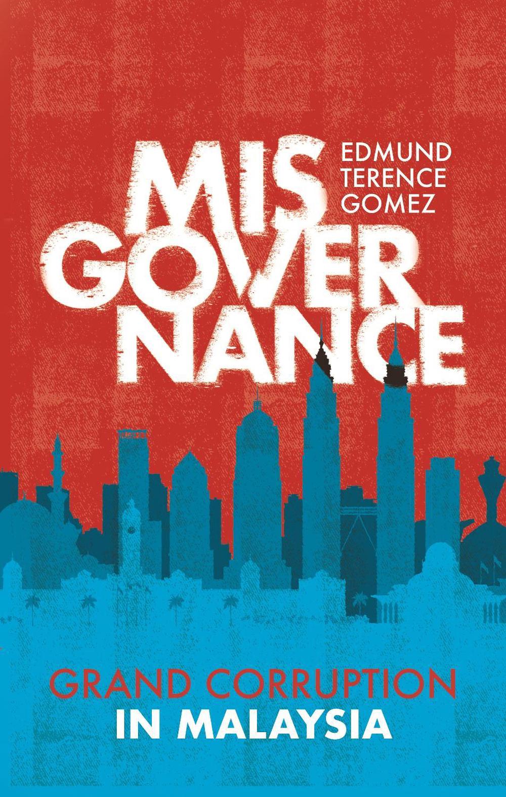 Misgovernance by Edmund Terence Gomez - ISBN: 9789815233919