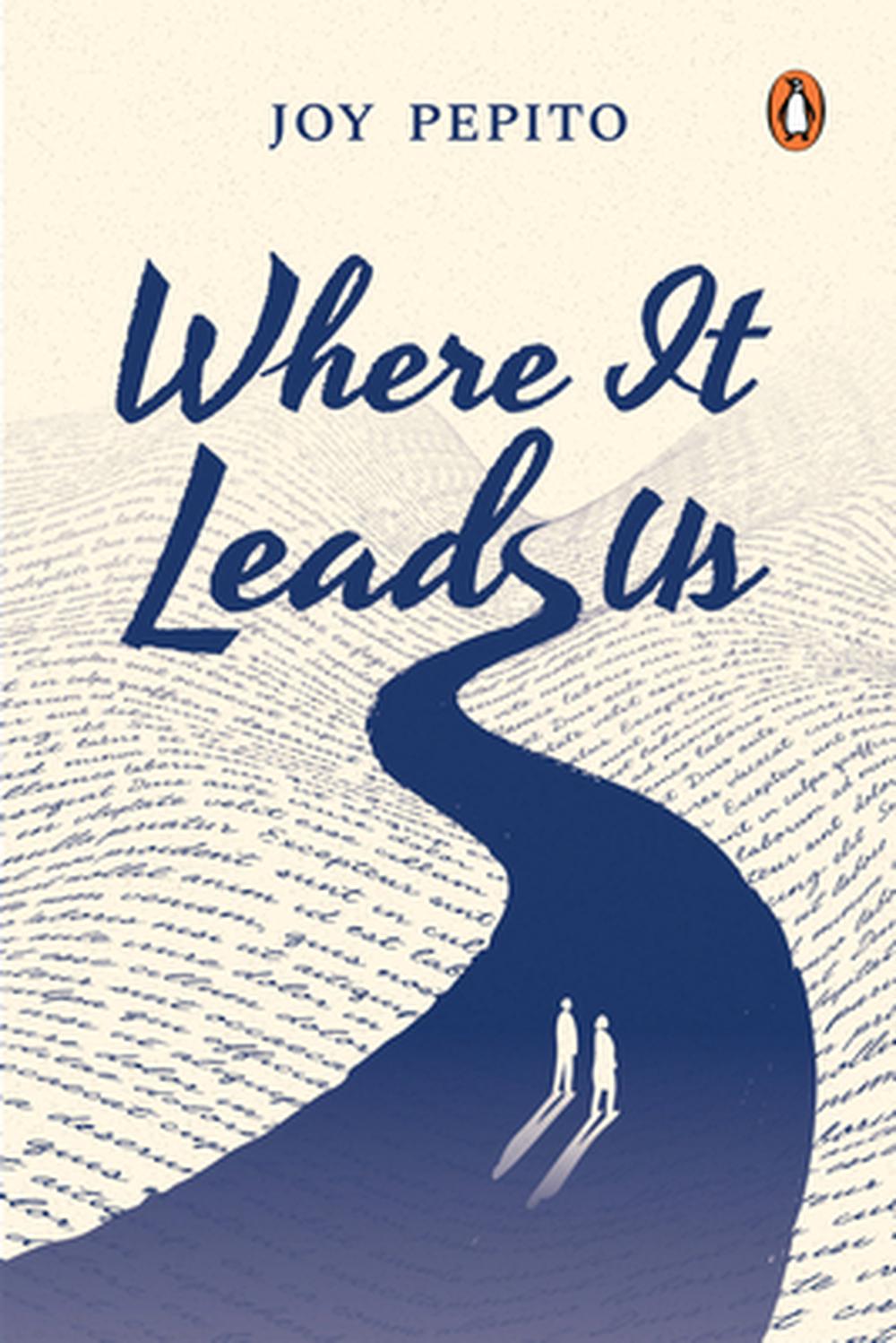 Where It Leads Us by Joy Pepito - ISBN: 9789815323665