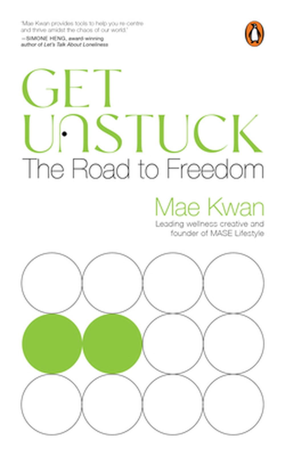 Get Unstuck by Mae Kwan - ISBN: 9789815362411