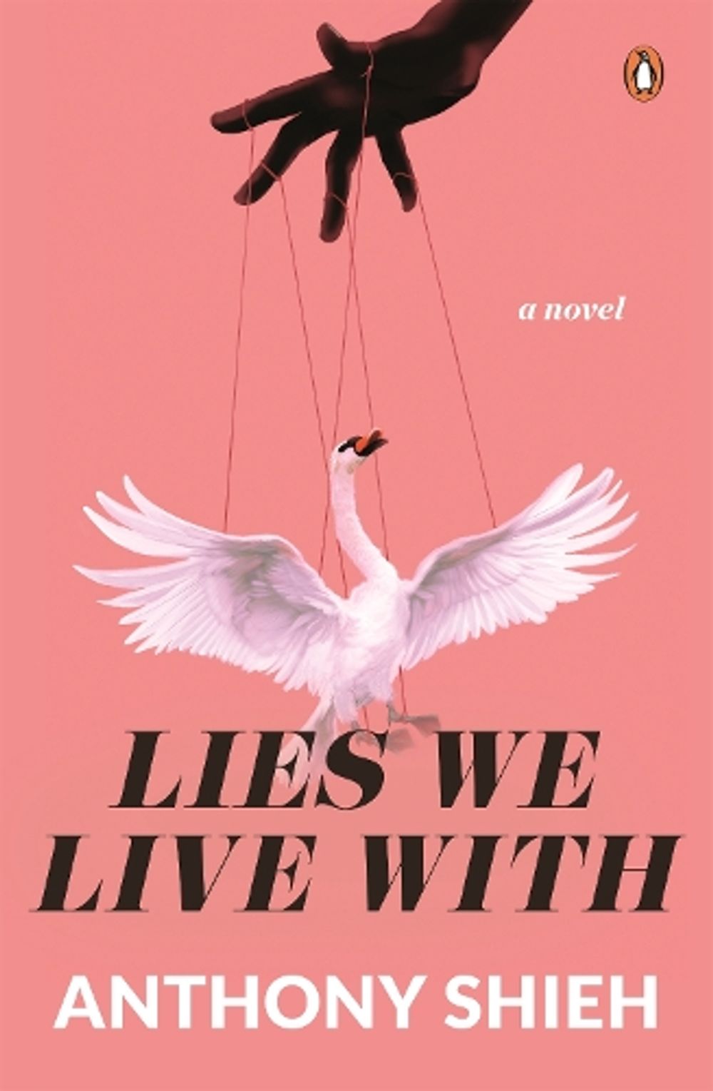 Lies We Live With by Anthony Shieh - ISBN: 9789815362503