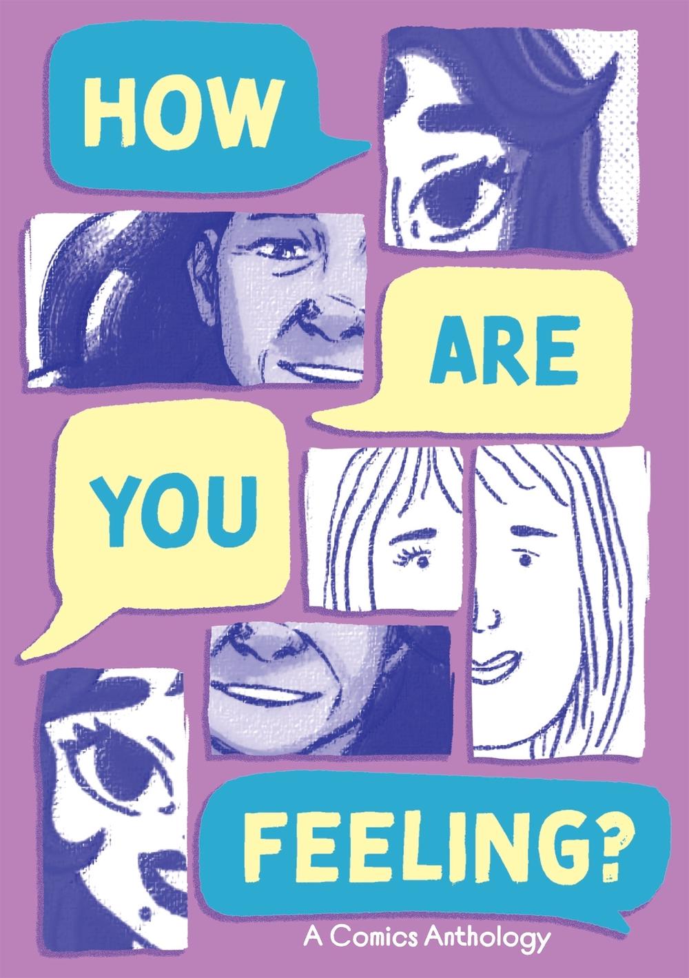 How Are You Feeling? A Comics Anthology by Andeasyand - ISBN: 9789819411788