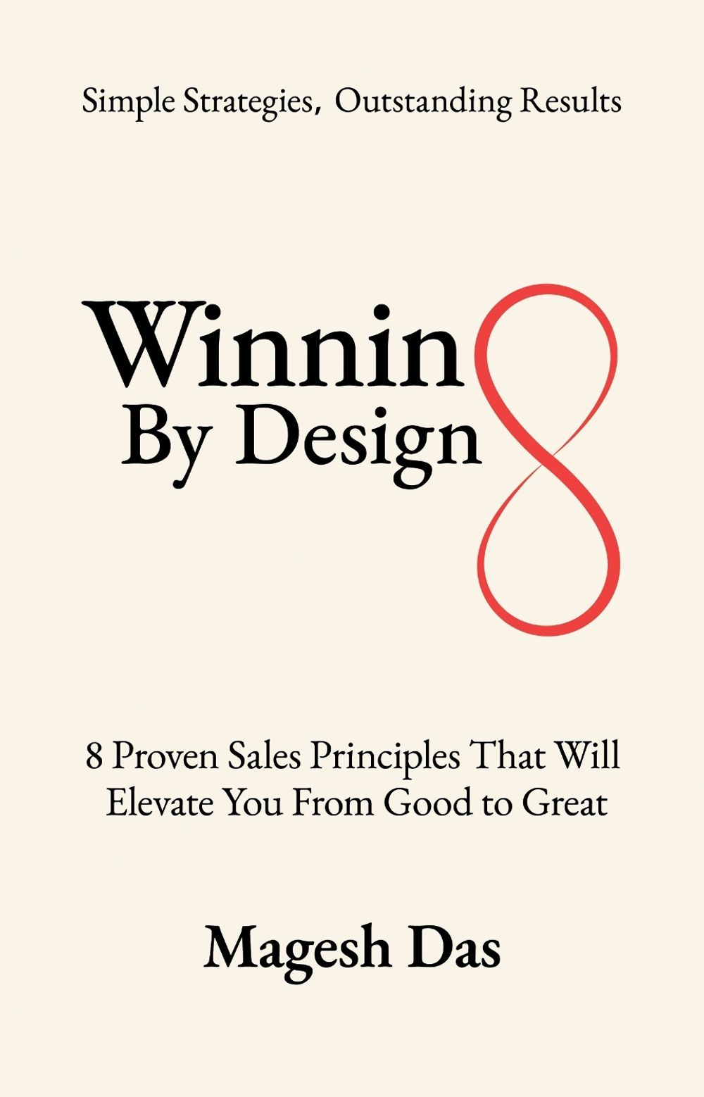 Winning By Design by Magesh Das - ISBN: 9789819459117