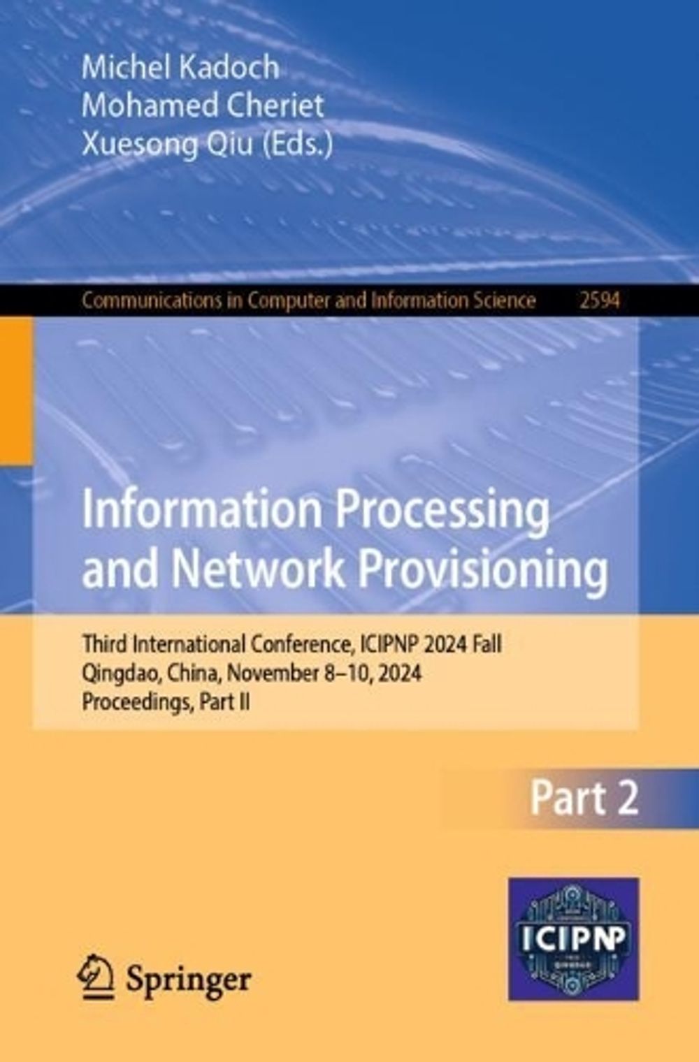Information Processing and Network Provisioning by Michel Kadoch - ISBN: 9789819513390