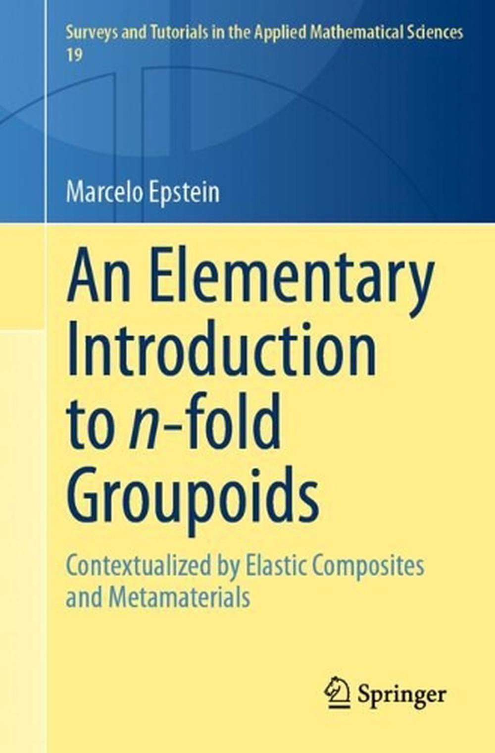 Groupoids Covers An Elementary Introduction to n-fold Groupoids by Marcelo Epstein ...
