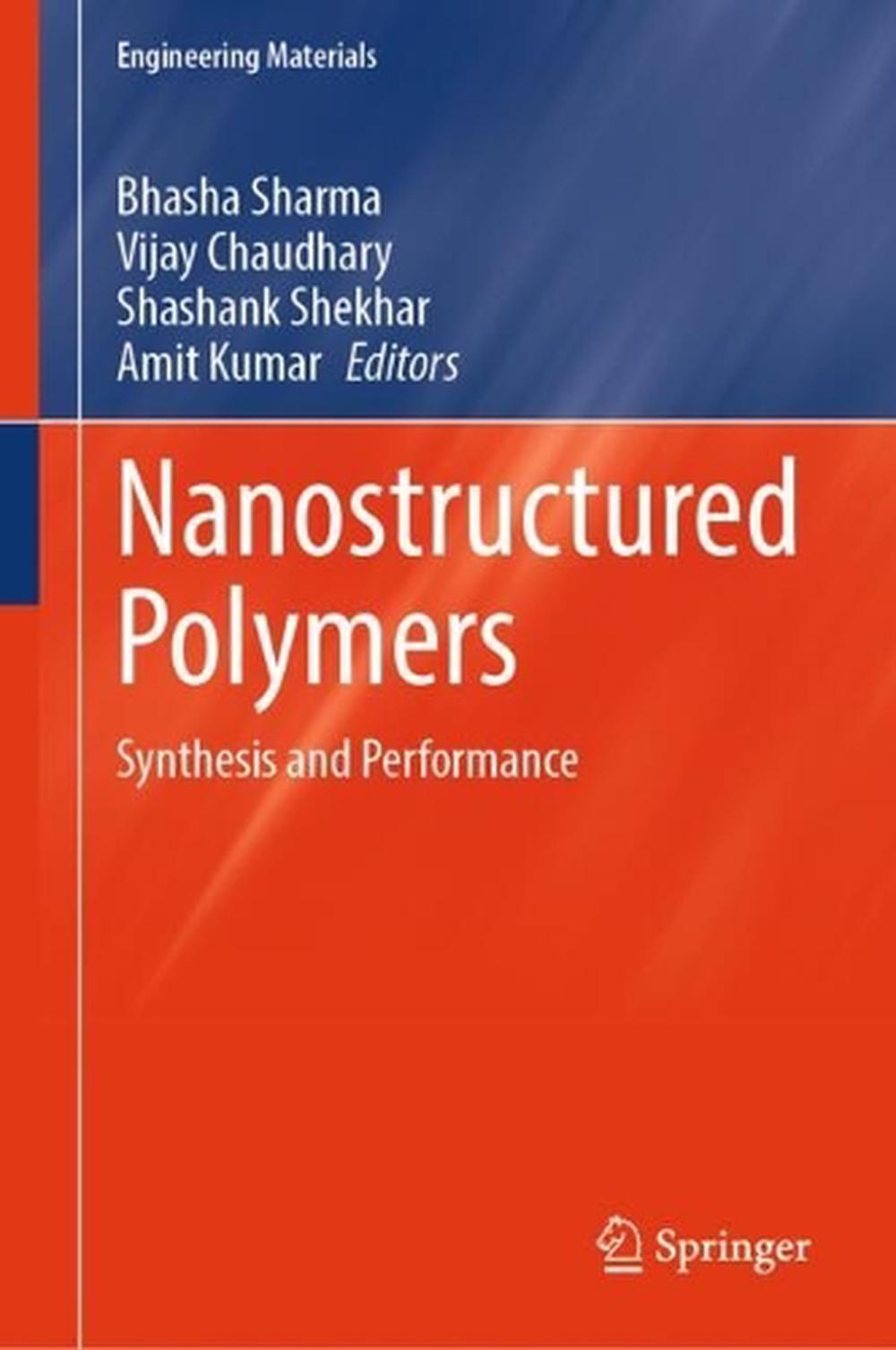 Nanostructured Polymers by Bhasha Sharma, Hardcover, 9789819535804 ...