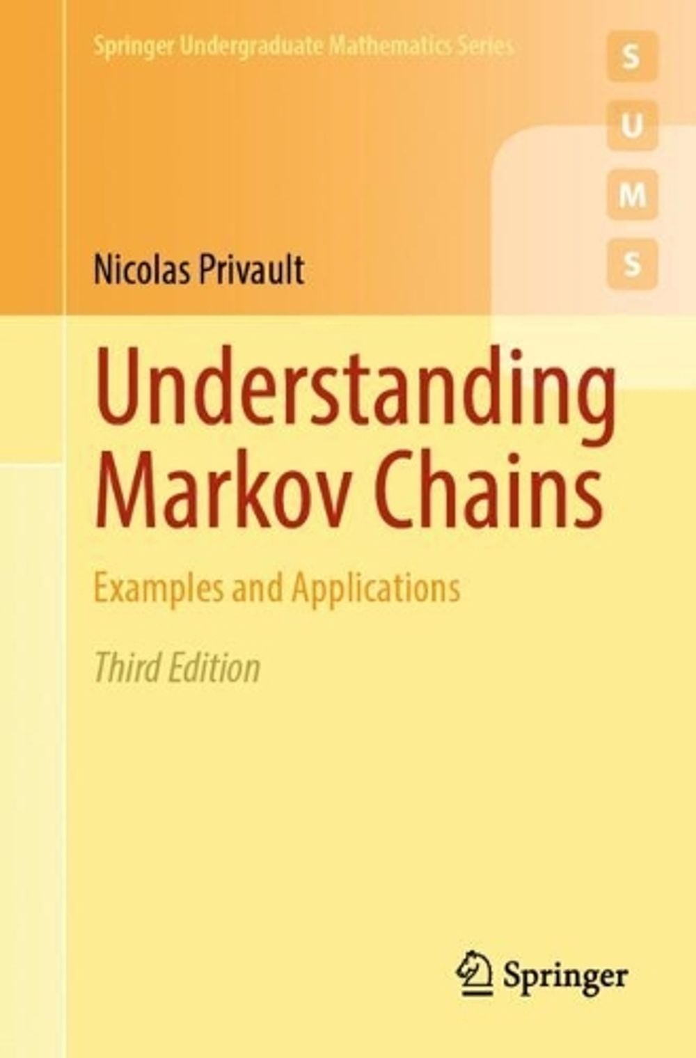 Understanding Markov Chains by Nicolas Privault - ISBN: 9789819540563