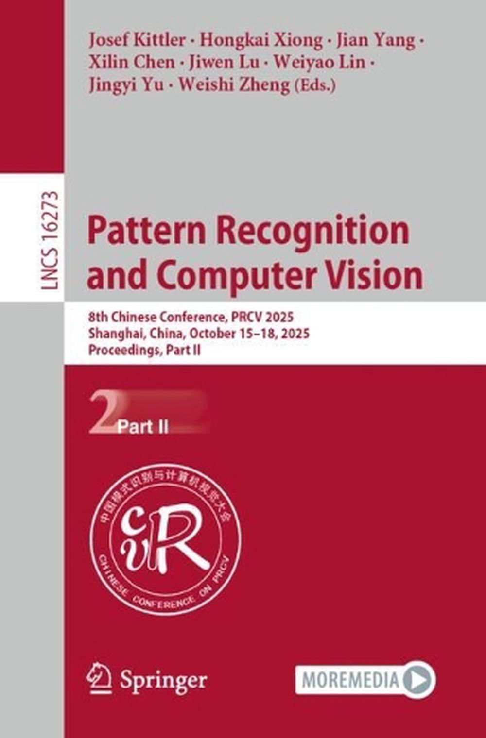 Pattern Recognition and Computer Vision by Josef Kittler - ISBN: 9789819556922