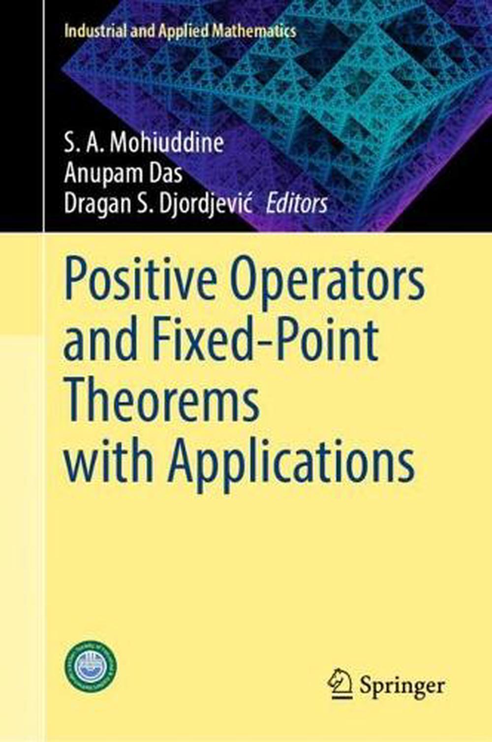 Positive Operators and Fixed-Point Theorems with Applications, 9789819624751