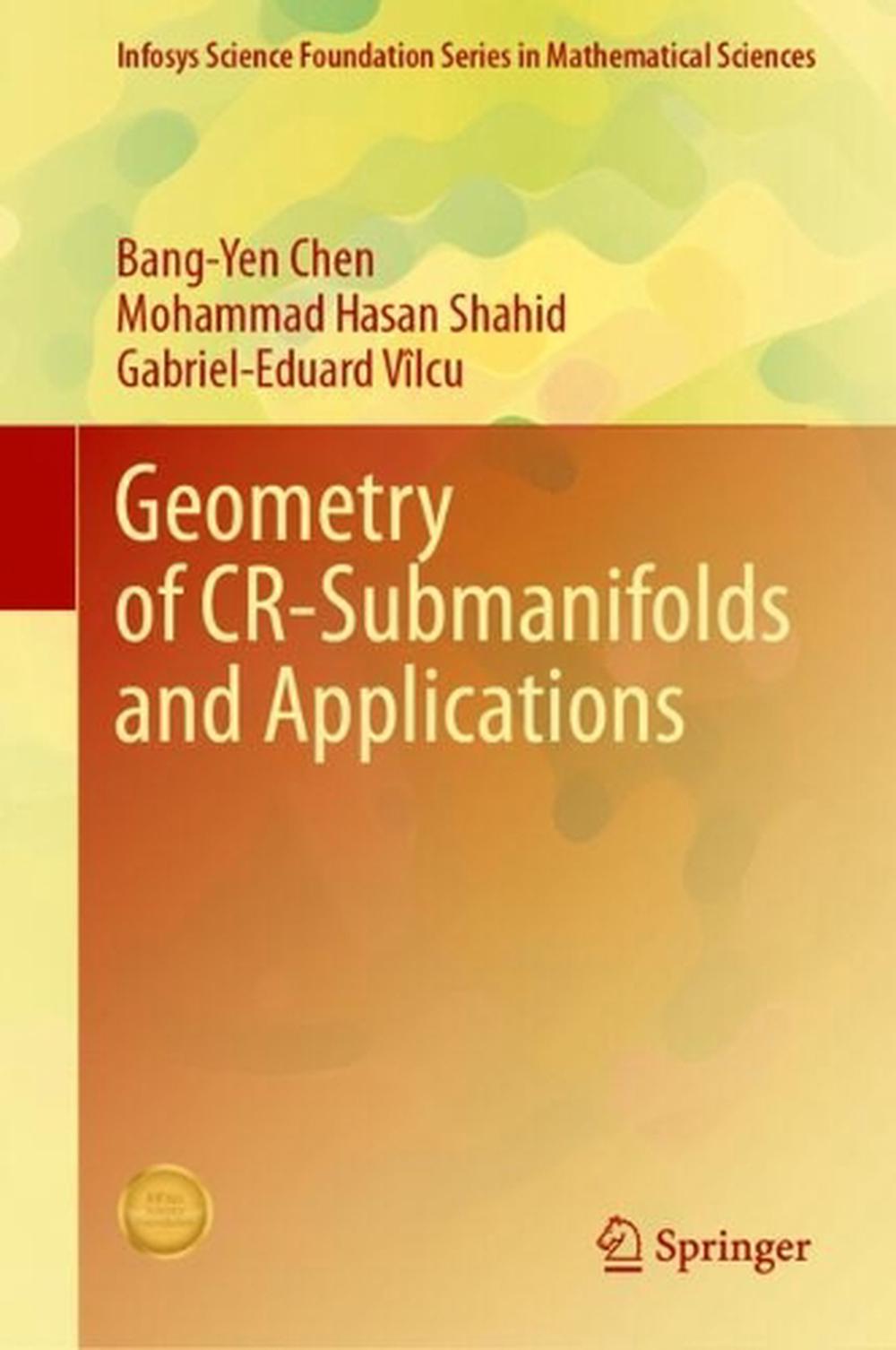 Geometry of CR-Submanifolds and Applications, 9789819628179