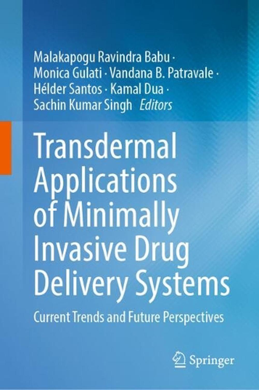 Transdermal Applications of Minimally Invasive Drug Delivery Systems, 9789819662746