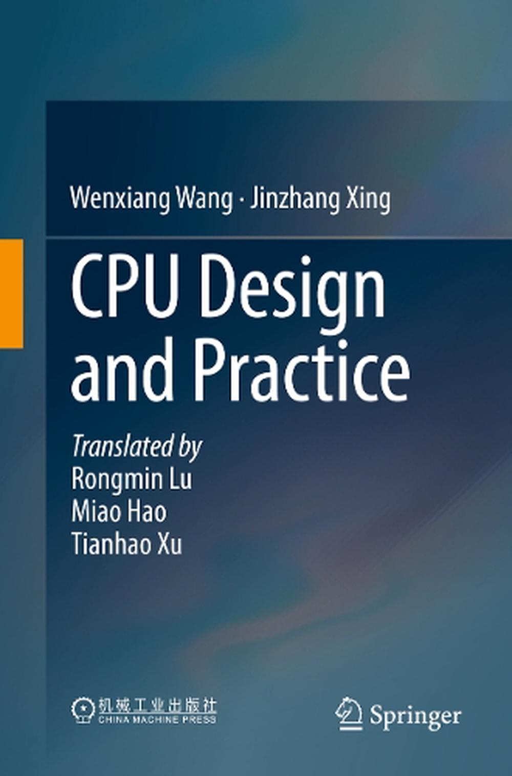 CPU Design and Practice by Wenxiang Wang, Paperback, 9789819665723 ...