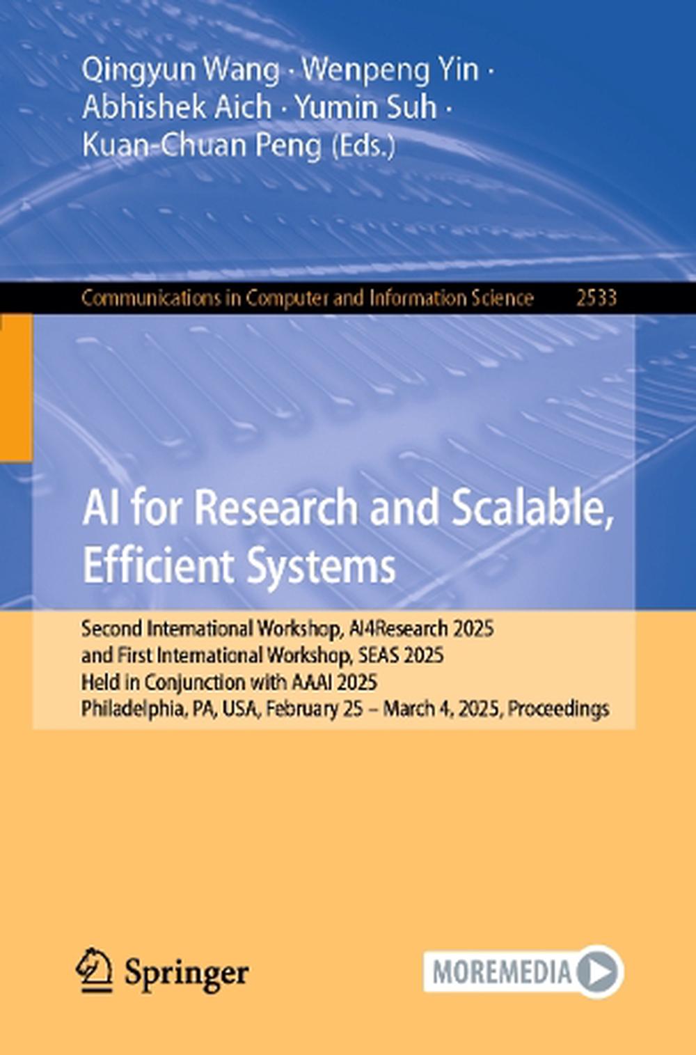 AI for Research and Scalable, Efficient Systems, 9789819689118