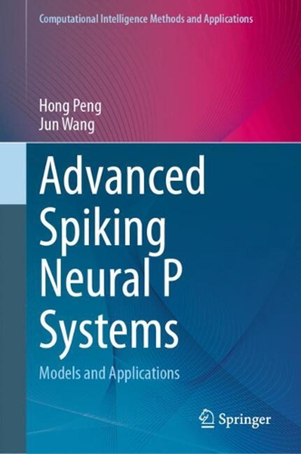 Advanced Spiking Neural P Systems, 9789819752799