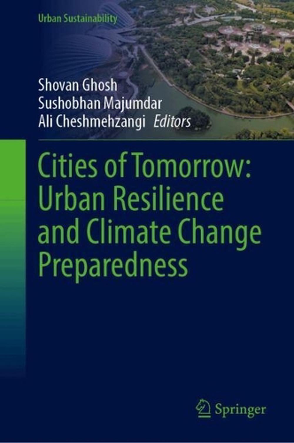 Cities of Tomorrow: Urban Resilience and Climate Change Preparedness by ...