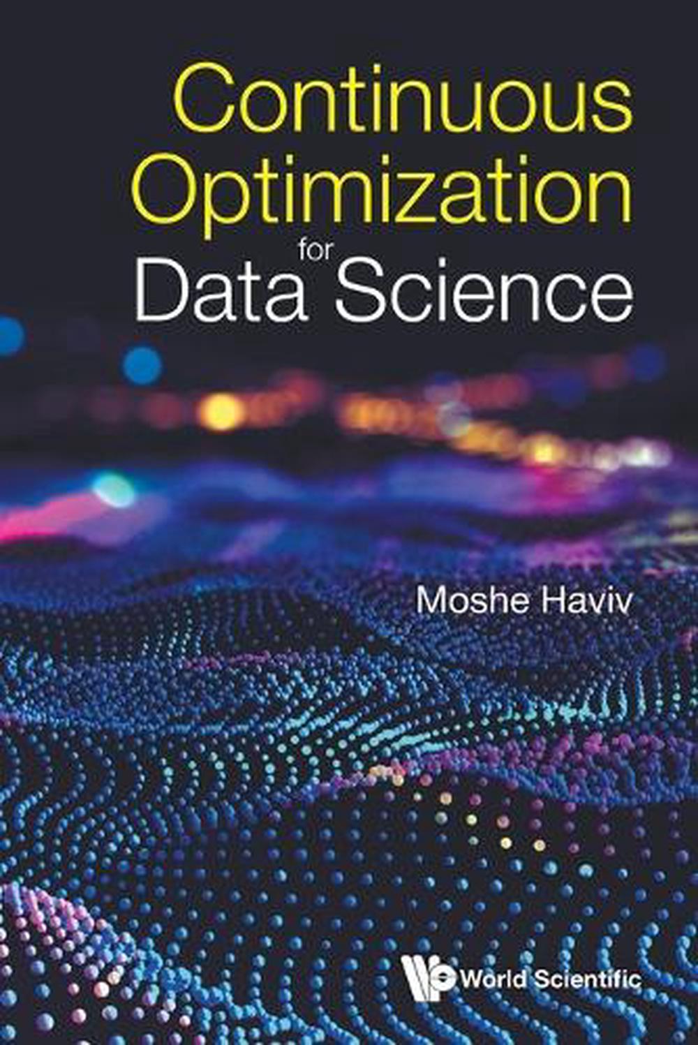Continuous Optimization For Data Science, 9789819801503
