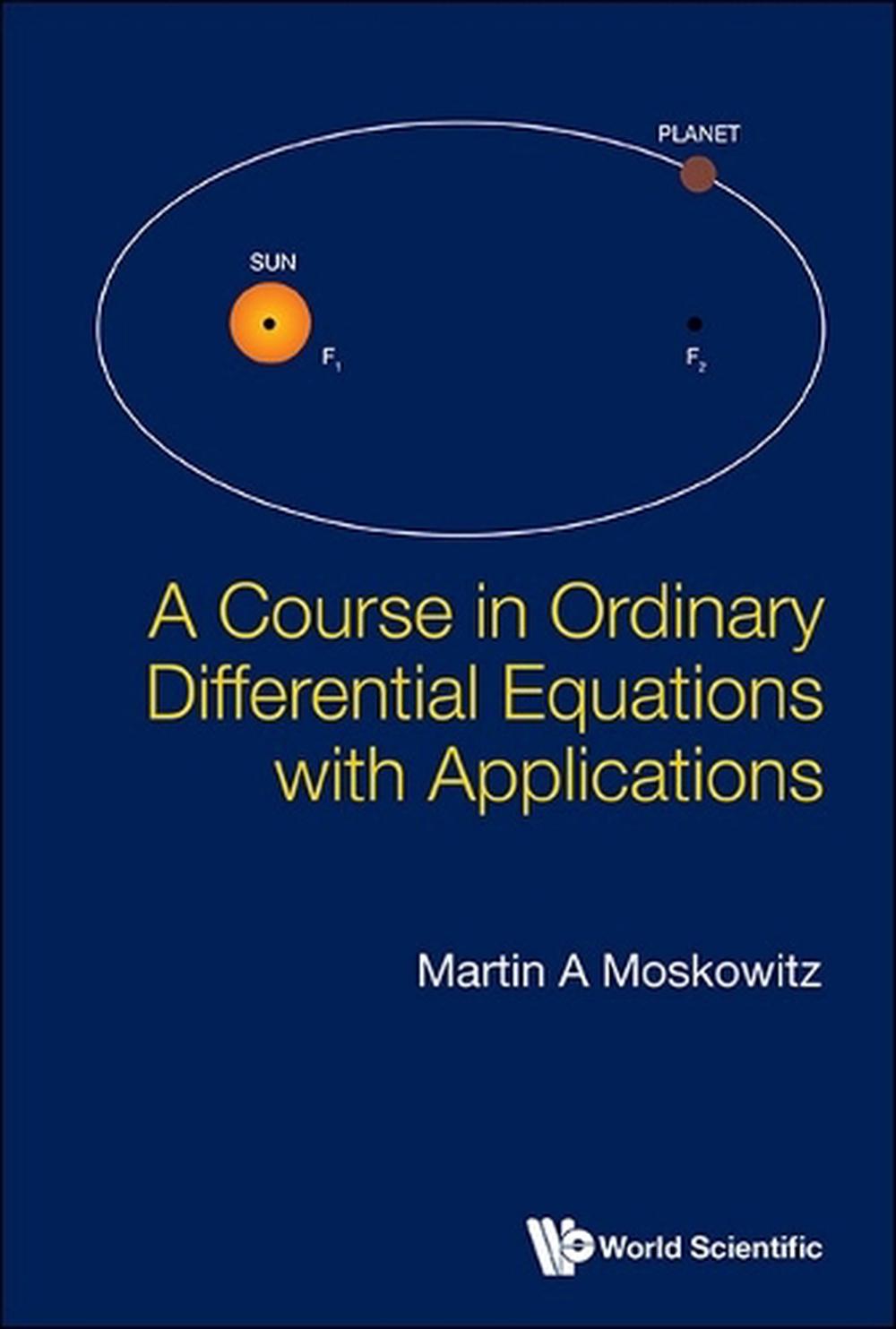 Course In Ordinary Differential Equations With Applications, A, 9789819801718