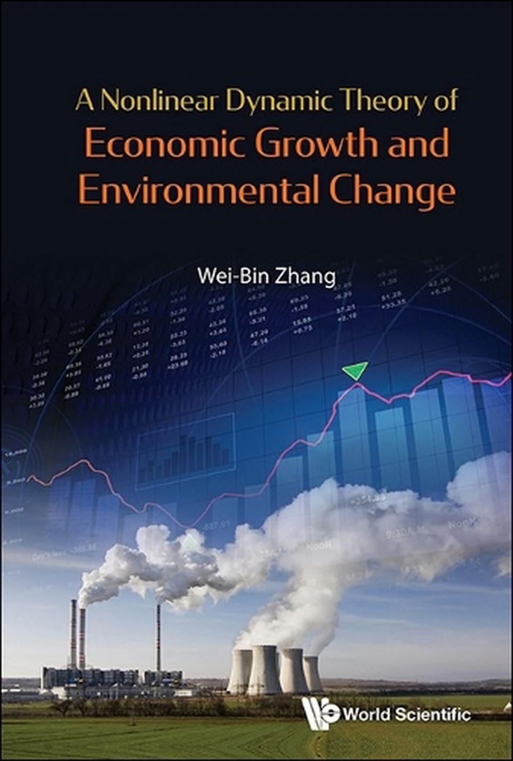 A Nonlinear Dynamic Theory Of Economic Growth And Environmental Change ...