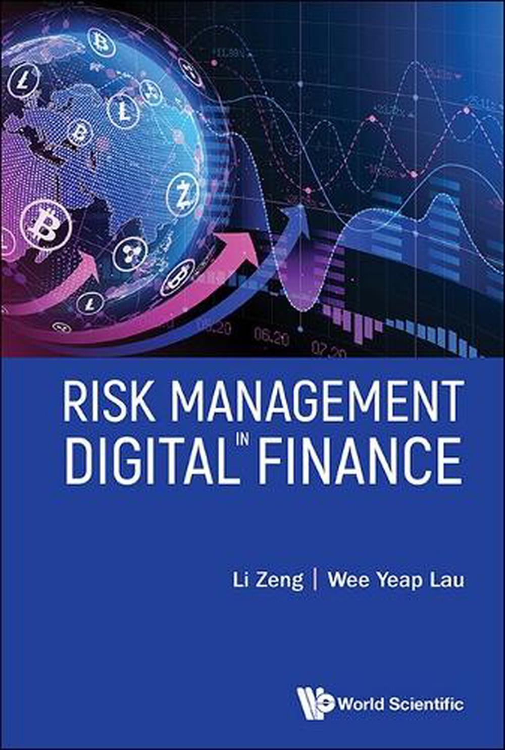 Risk Management In Digital Finance, 9789819818211