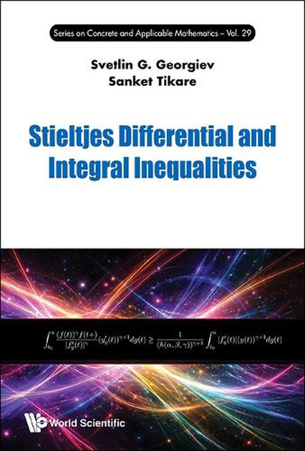 Stieltjes Differential And Integral Inequalities by Sanket Tikare ...