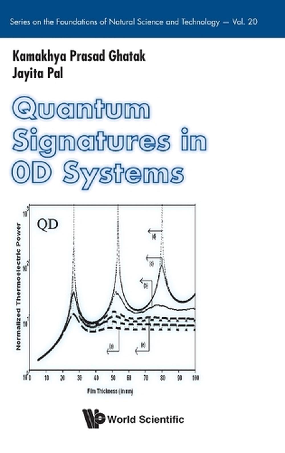 Quantum Syntax Signature Quantum Signatures In 0d Systems by Kamakhya Prasad Ghatak, Hardcover ...