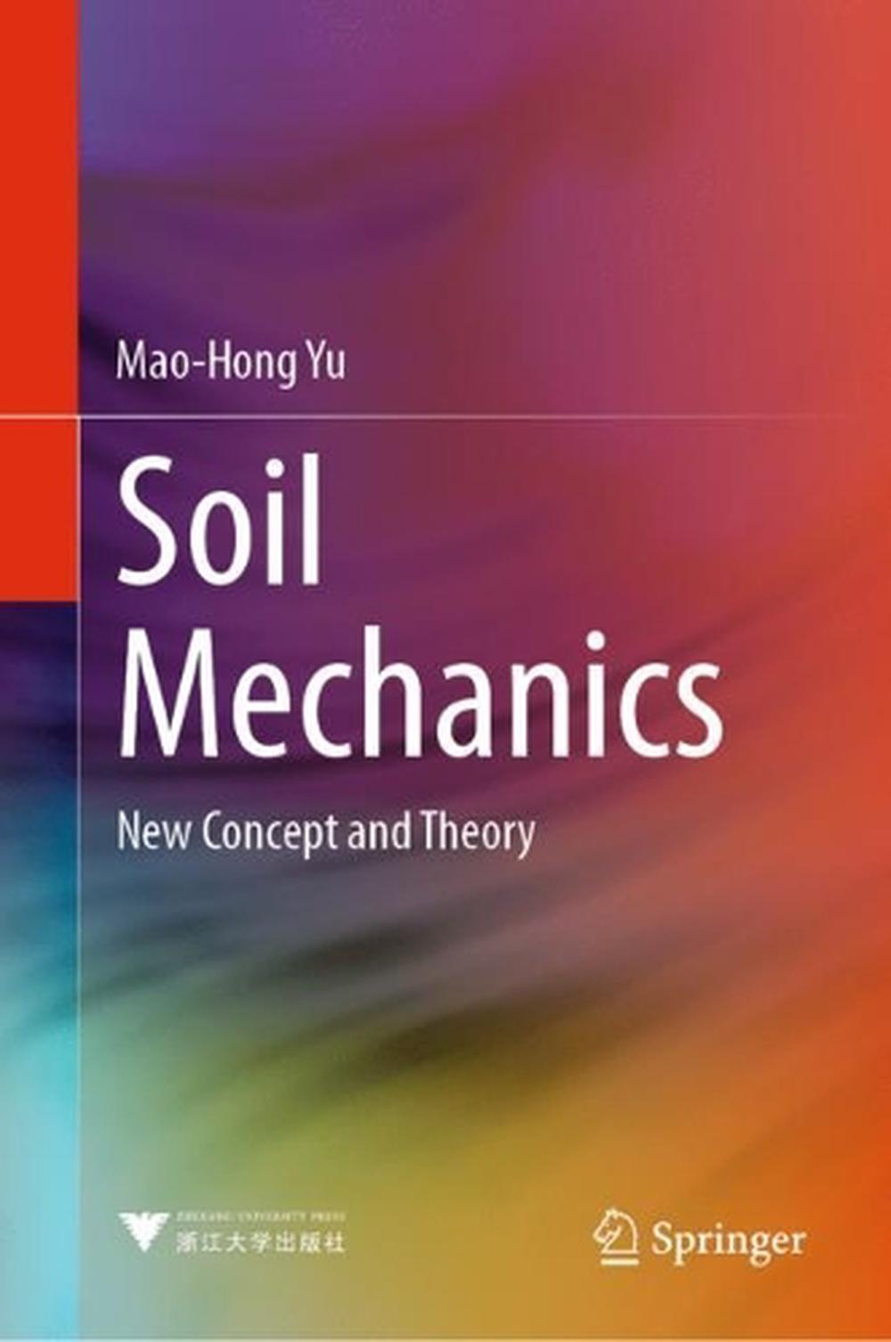 Soil Mechanics By Mao-hong Yu, Hardcover, 9789819927807 