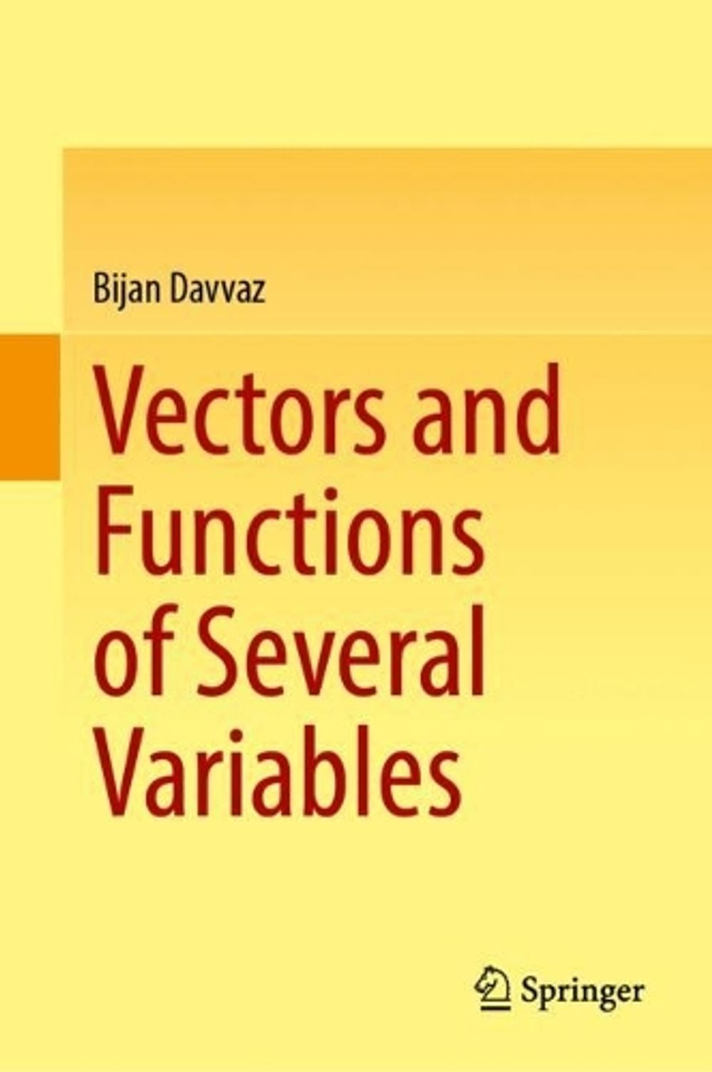 Vectors and Functions of Several Variables by Bijan Davvaz - ISBN: 9789819929344
