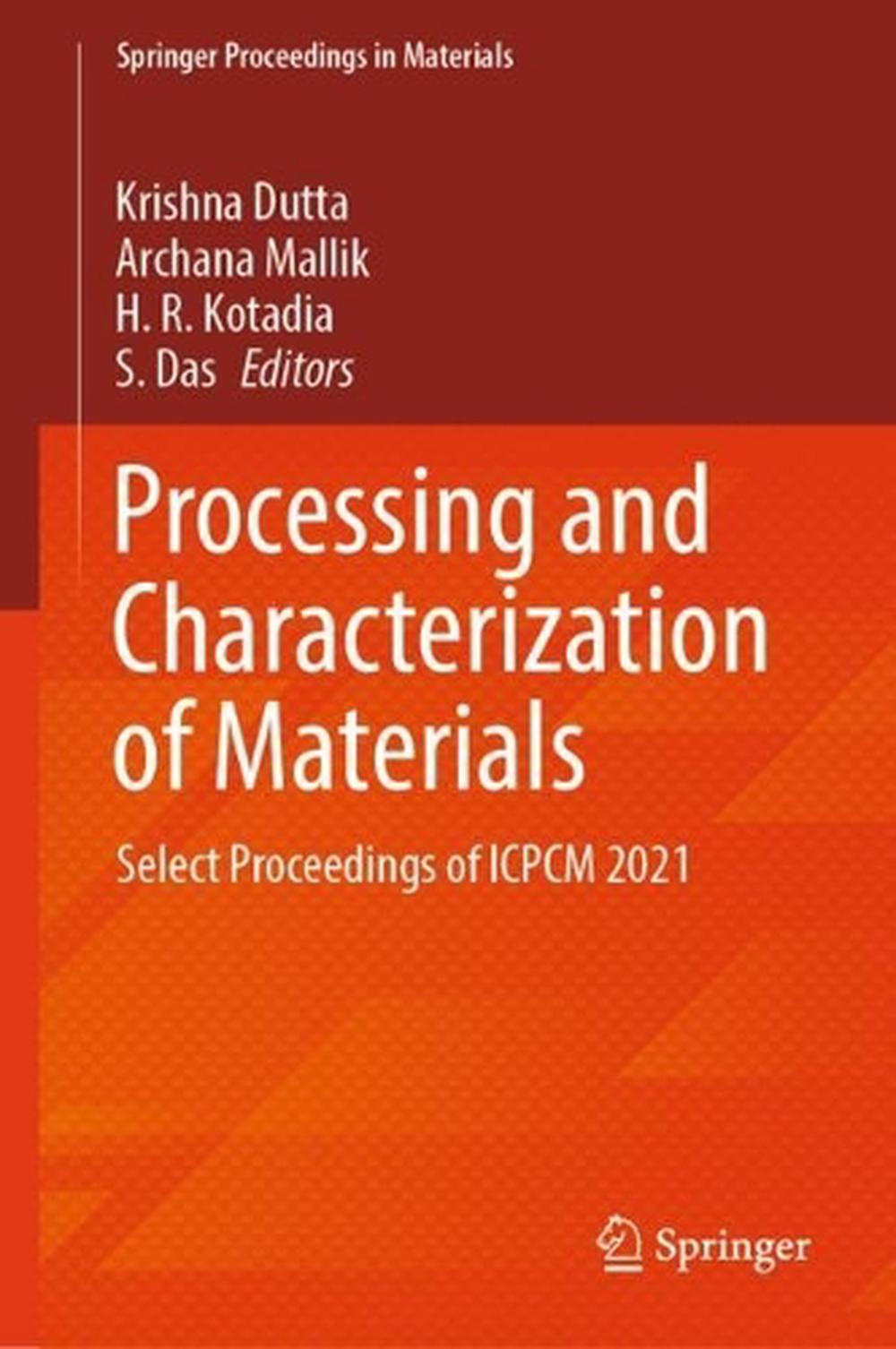 Processing and Characterization of Materials by Krishna Dutta