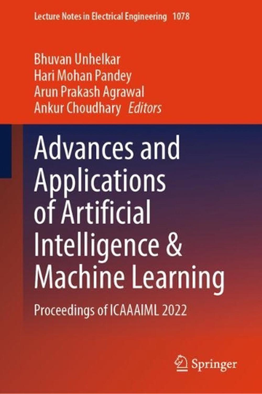 Advances and Applications of Artificial Intelligence & Machine Learning ...