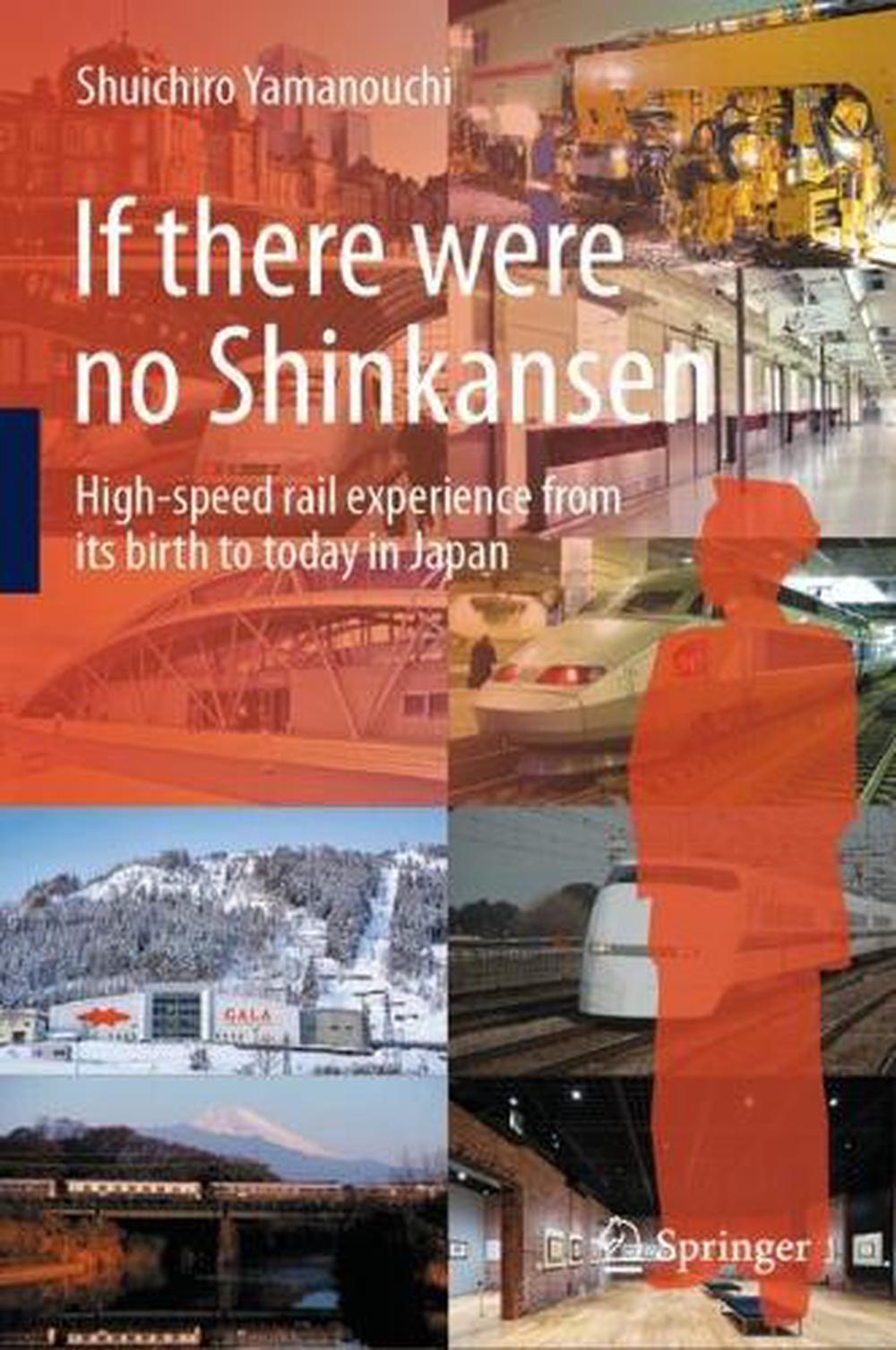If there were no Shinkansen, 9789819988891