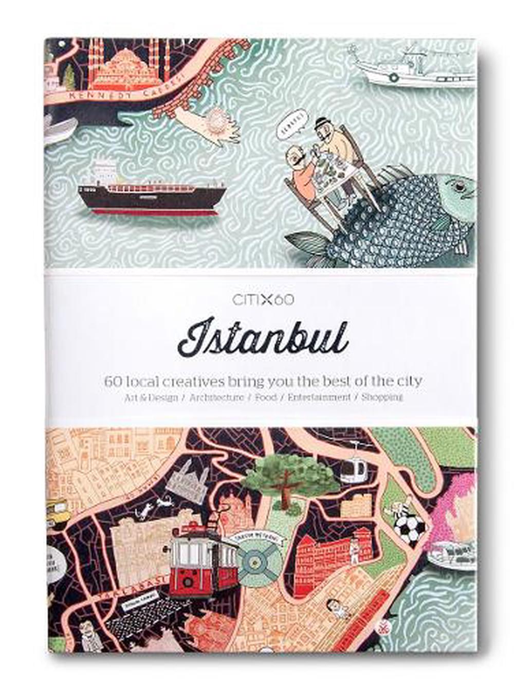 CITIx60 City Guides - Istanbul, 9789881320483