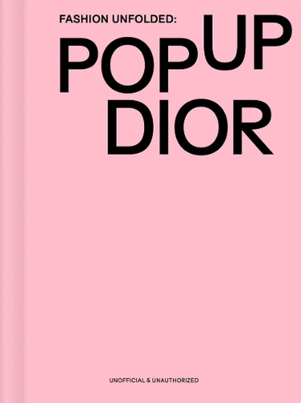 Fashion Unfolded: Pop-Up Dior by Fashionary Team - ISBN: 9789881655042