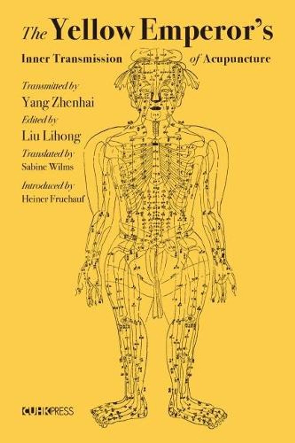 The Yellow Emperor's Inner Transmission of Acupuncture by Yang Zhenhai - ISBN: 9789882371132