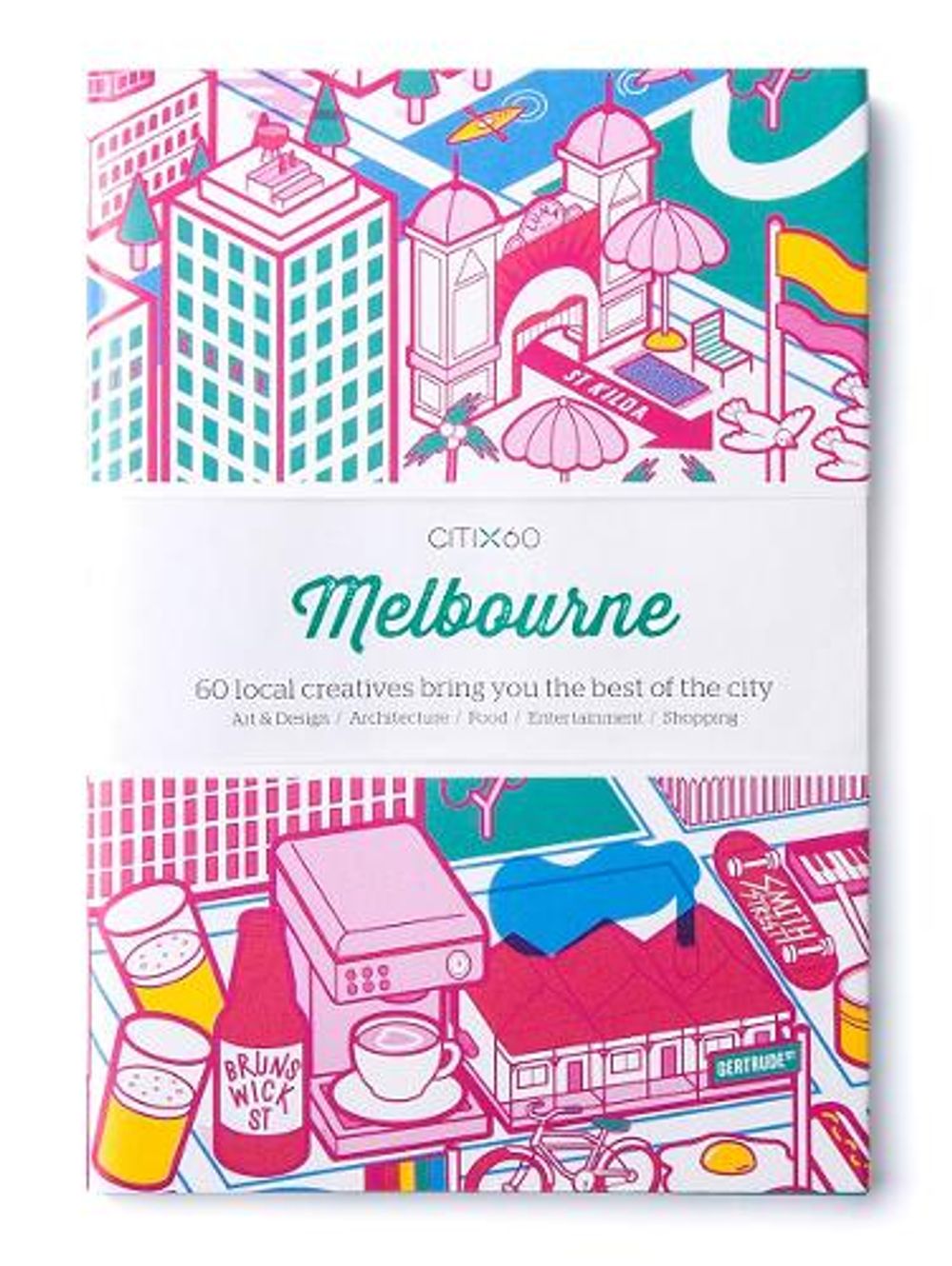 CITIx60 City Guides - Melbourne (Updated Editon) by Victionary - ISBN: 9789887972655