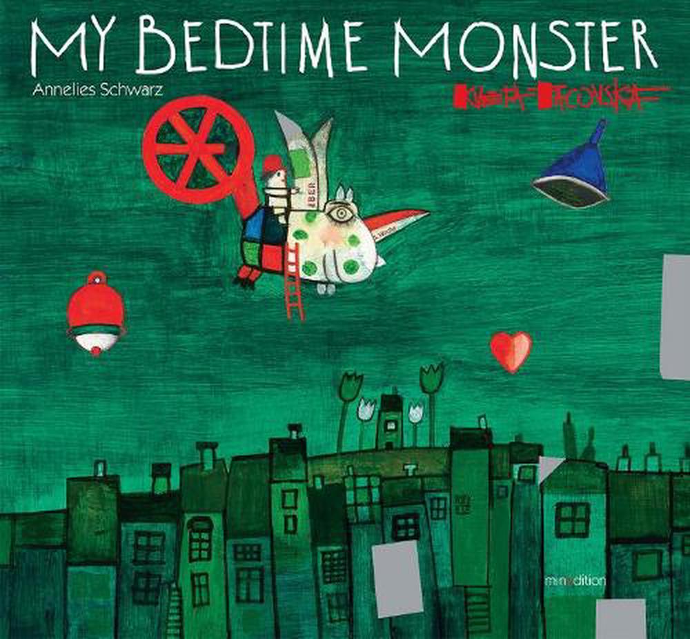 My Bedtime Monster by Annelies Schwarz - ISBN: 9789888240470