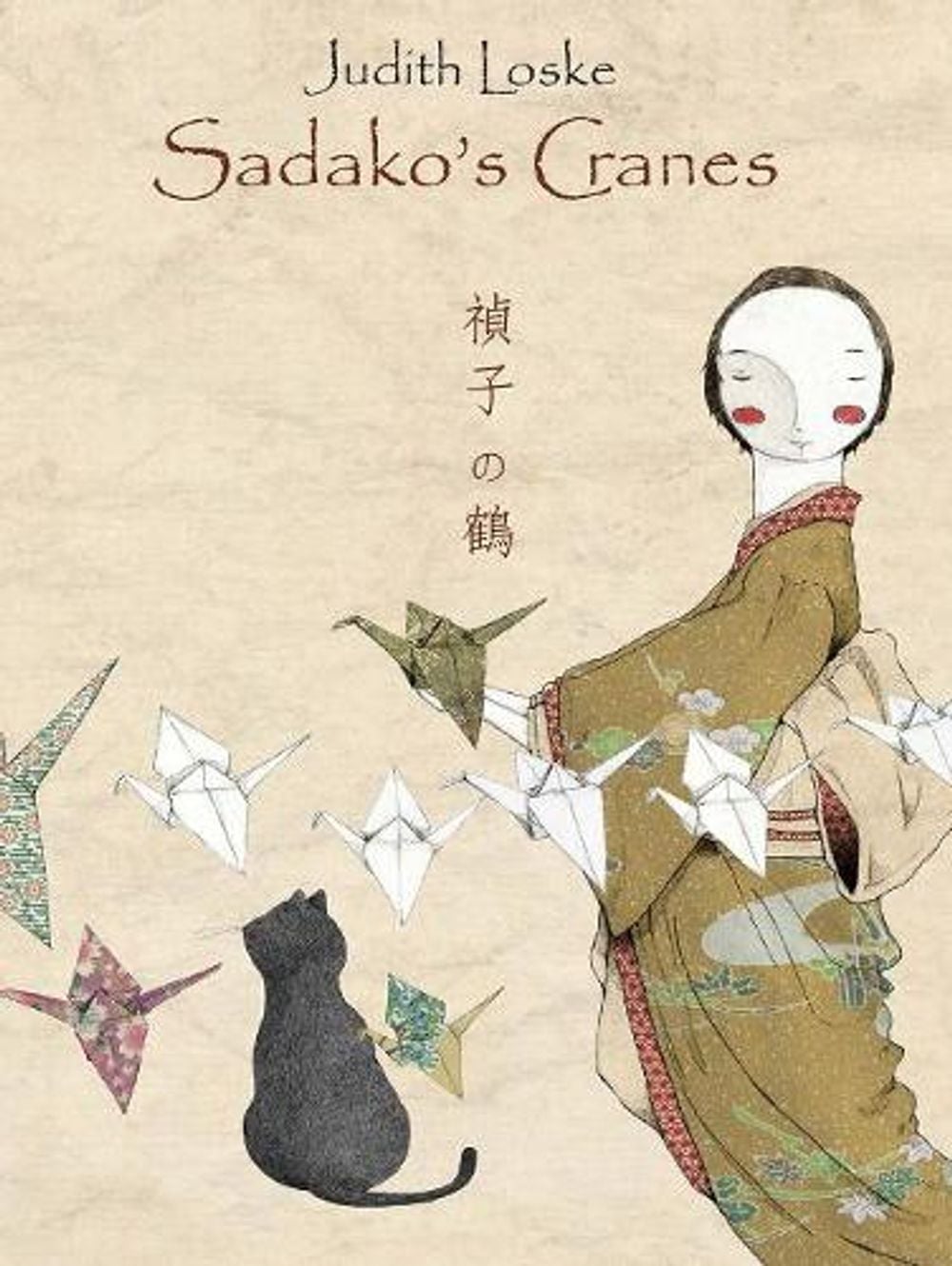 Sadako′s Cranes by J. Loske - ISBN: 9789888341009