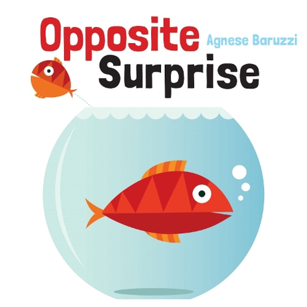 Opposite Surprise by A. Baruzzi - ISBN: 9789888341375