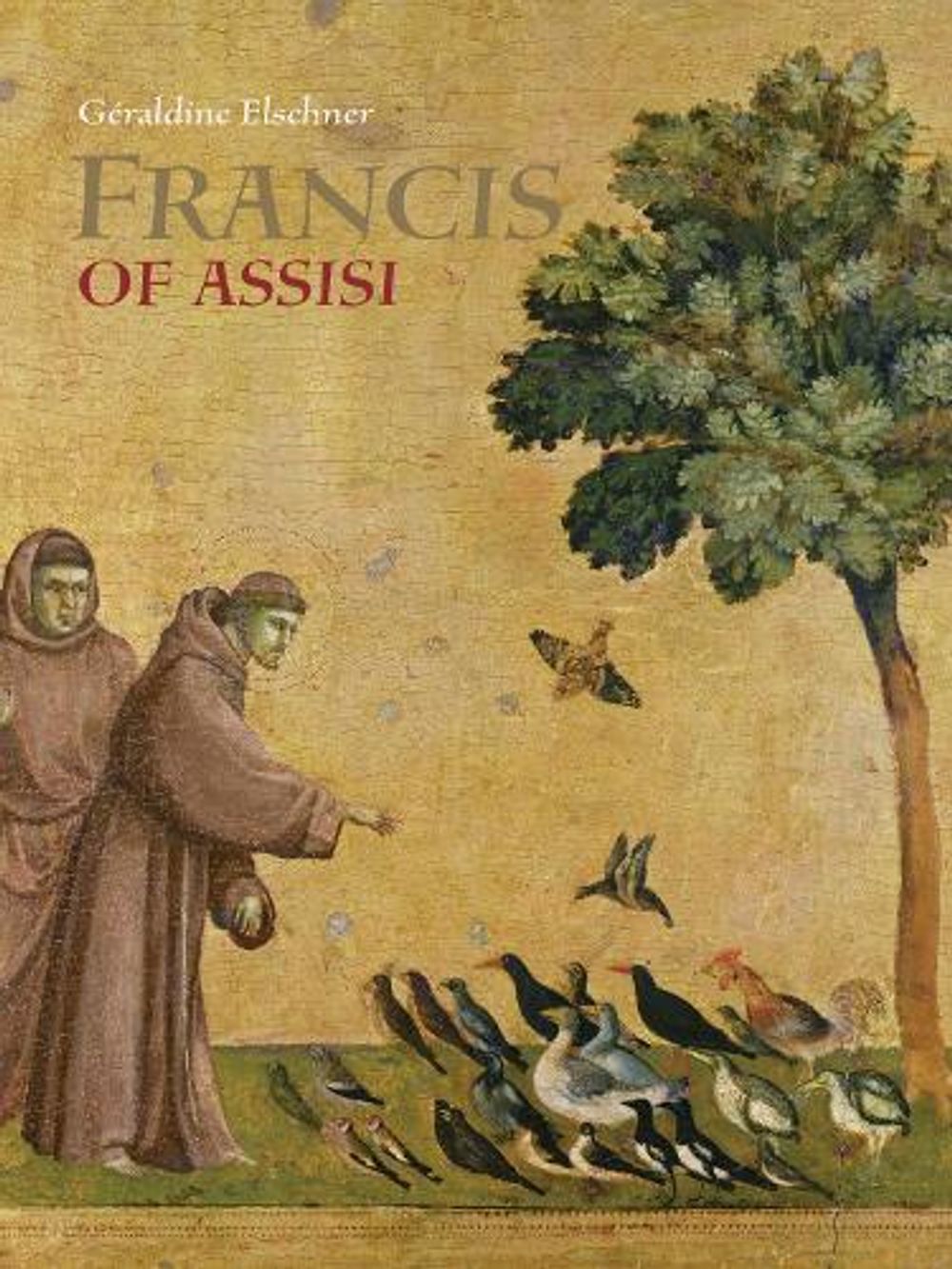 Saint Francis of Assisi – Who Spoke to Animals by G. Elschner - ISBN: 9789888341443