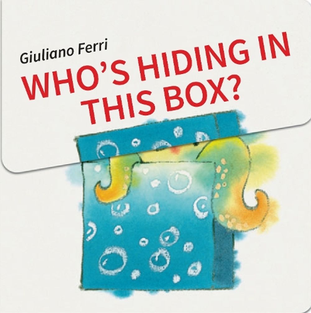Who′s Hiding in this Box? by G. Ferri - ISBN: 9789888341962