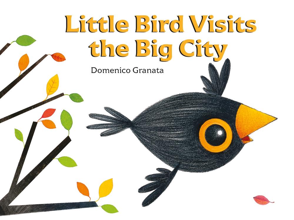Little Bird Visits the Big City by D. Granata - ISBN: 9789888342037