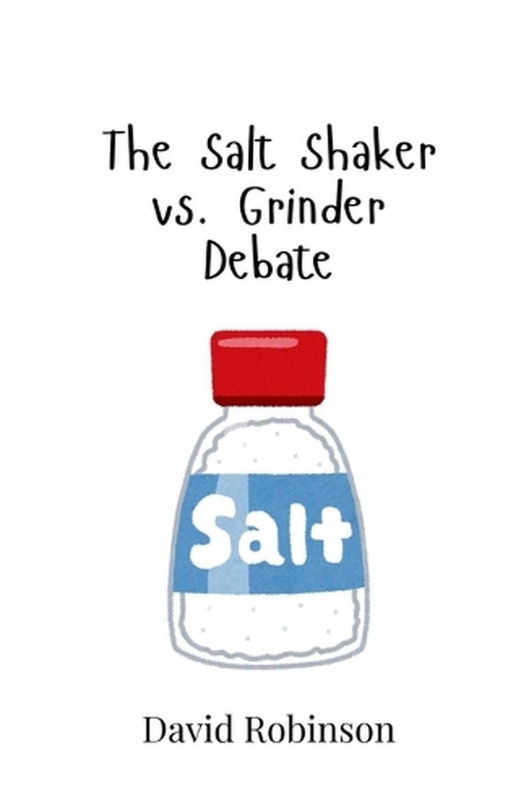 The Salt Shaker vs. Grinder Debate, 9789908017433